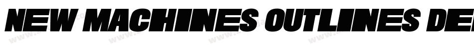 New Machines Outlines DEMO字体转换